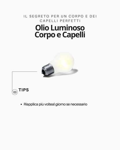 Olio Luminoso Corpo e Capelli